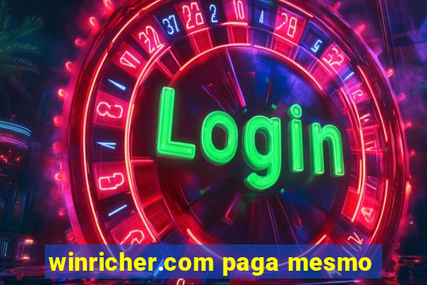 winricher.com paga mesmo